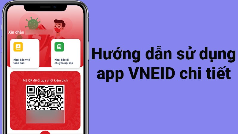 HƯỚNG DẪN ĐĂNG KÍ KHÁM CHỮA BỆNH  BẢO HIỂM Y TẾ BẰNG APP VNEID