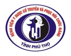 BỆNH VIỆN Y DƯỢC CỔ TRUYỀN VÀ PHỤC HỒI CHỨC NĂNG TỈNH PHÚ THỌ